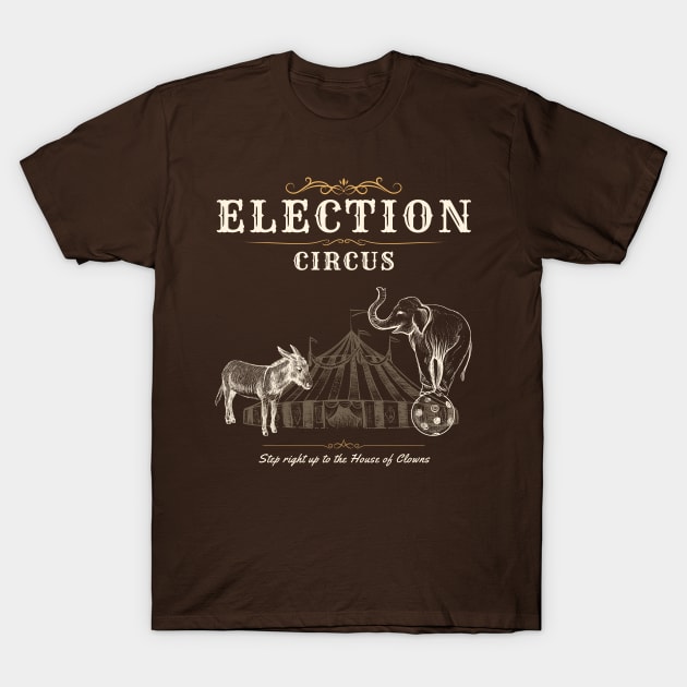 Election Circus T-Shirt by Czajnikolandia